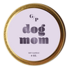 Dog Mom 4 oz. Candle Tin