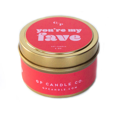 You're My Fave 4 oz. Just Because Candle Tin