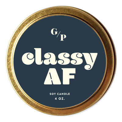 Classy AF 4 oz. Just Because Candle Tin