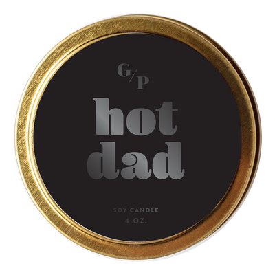 Hot Dad 4 oz. Just Because Candle Tin
